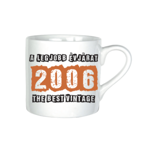 A legjobb évjárat - 2006 évszámos bögre minta