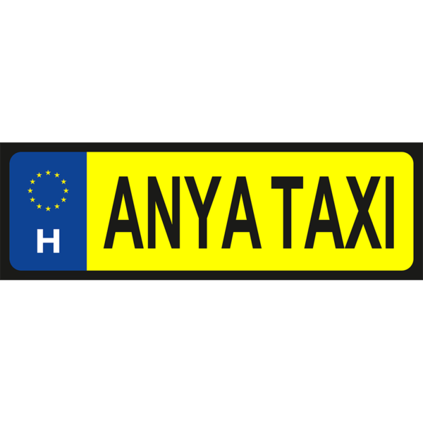 Anya taxi vicces rendszámtábla minta