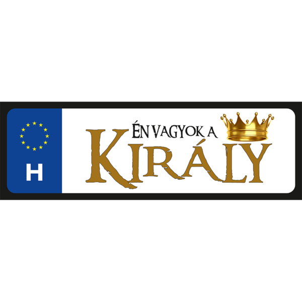 Én vagyok a király vicces rendszámtábla minta