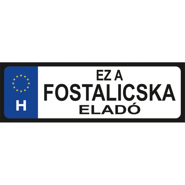 Ez a fostalicska eladó vicces rendszámtábla minta