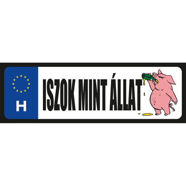 Iszok mint állat vicces rendszámtábla minta