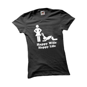 Happy wife happy life női fehér póló minta termék kép