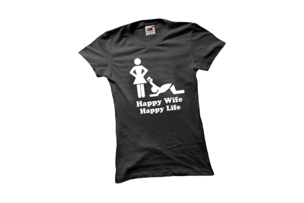 Happy wife happy life női fehér póló minta termék kép