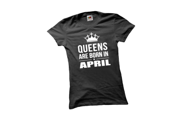 Queens are born in April szülinapi női fehér póló minta termék kép