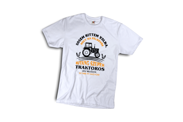 Sosem hittem volna ha felnövök bitang szuper traktoros leszek férfi fekete póló minta termék kép
