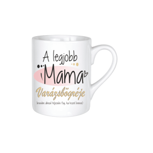 A legjobb Mama varázsbögréje... - kerámia bögre