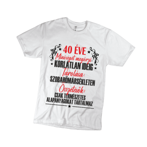 40 Éve minőséget megőrzi... - férfi fehér póló termékkép