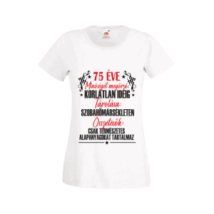 75 Éve minőséget megőrzi... - női fehér póló termékkép