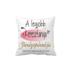 A legjobb keresztanya varázspárnája... - vicces poénos párna termékkép