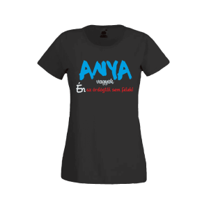 Anya vagyok...(kék) – női fekete póló termékkép