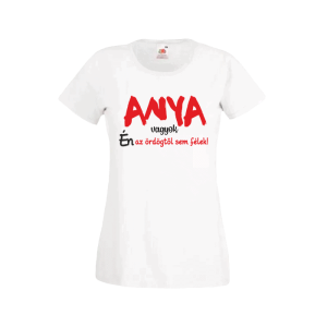Anya vagyok...(piros) - női fehér póló termékként