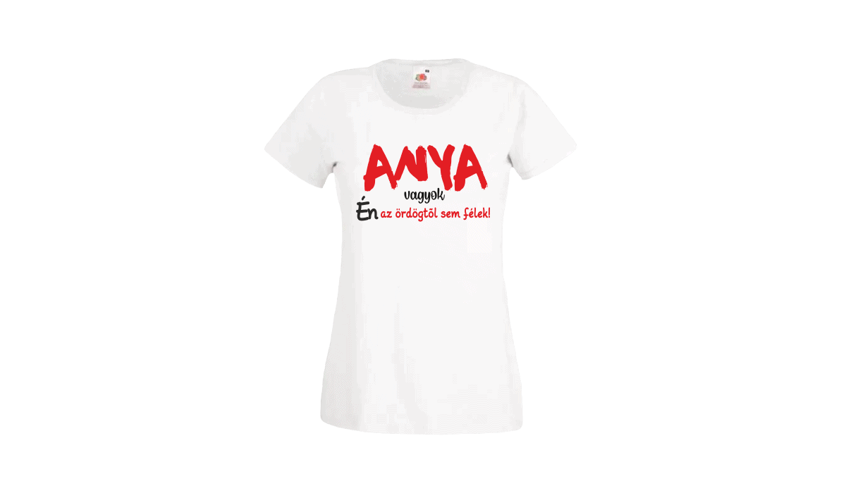 Anya vagyok...(piros) - női fehér póló termékként