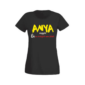 Anya vagyok...(sárga) - női fekete póló termékként