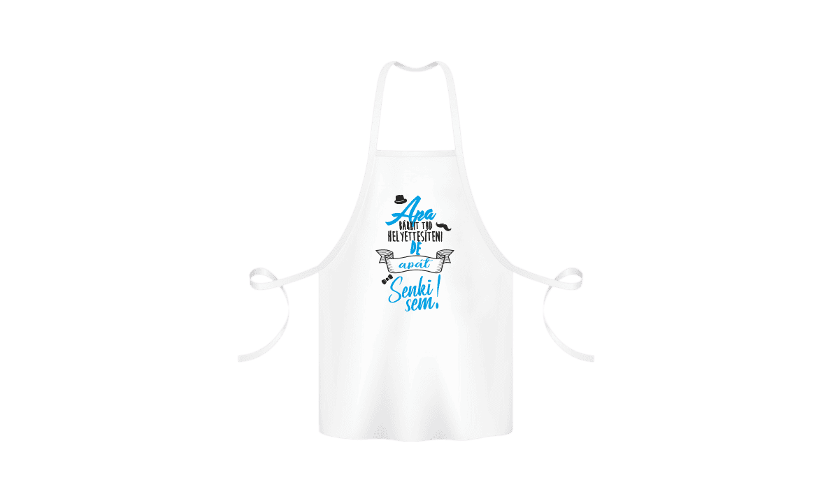 Apa bárkit tud helyettesíteni... kötény termékkép