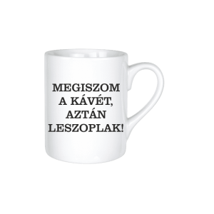 Megiszom a kávét, aztán... - kerámia bögre termékkép