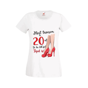 Most taposom a 20-at... - női fehér póló termékkép