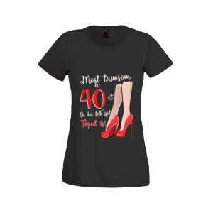 Most taposom a 40-et... - női fekete póló termékkép