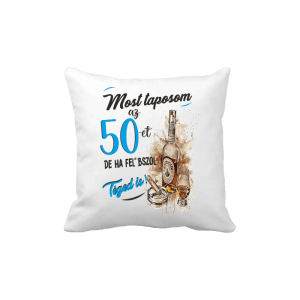 Most taposom az 50-et...(kék) - vicces poénos párna termékkép