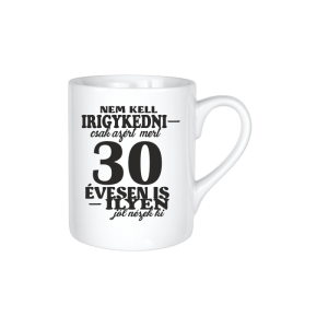 Nem kell irigykedni 30...(fekete) - kerámia bögre termékkép