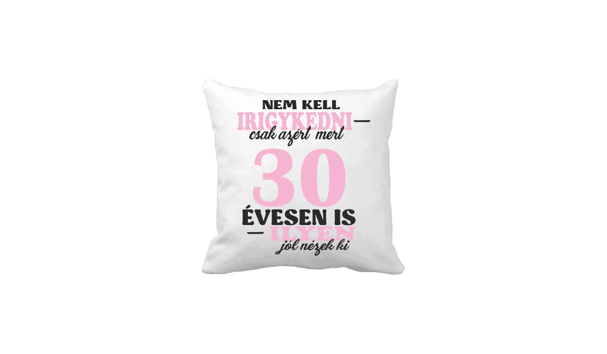 Poénos párna ajándék ötlet: Egyedi minta és felirat alapján készült, ami tökéletes ajándékként szolgál.