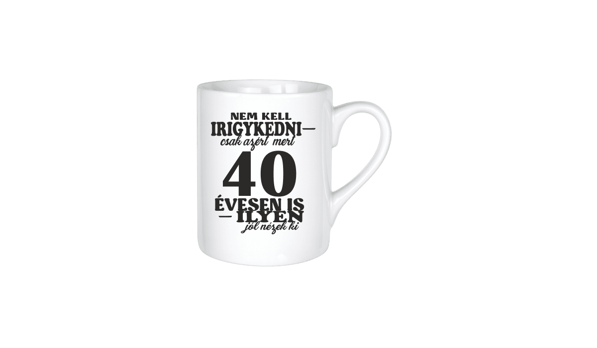 Nem kell irigykedni 40...(fekete) - kerámia bögre termékkép