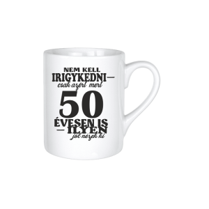 Nem kell irigykedni 50...(fekete) - kerámia bögre termékkép