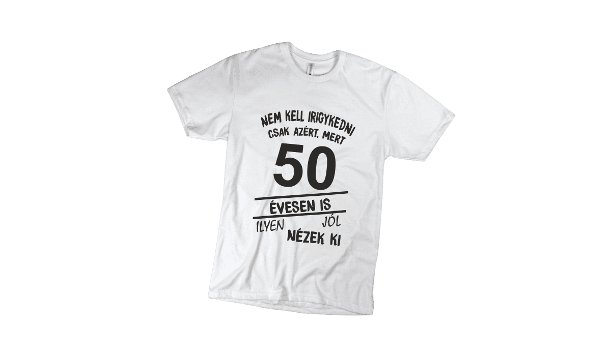 Nem kell irigykedni 50...(fekete) - férfi fehér póló termékkép