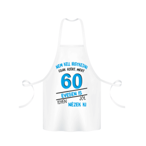 Nem kell irigykedni 60 évesen is...(kék) – kötény termékkép