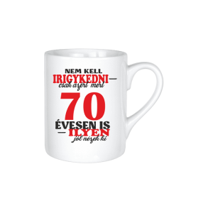 Nem kell irigykedni 70...(piros) - kerámia bögre termékkép