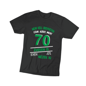 Nem kell irigykedni 70…(zöld) – férfi fekete póló termékkép