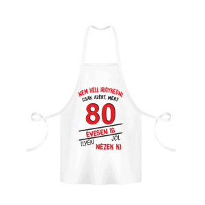 Nem kell irigykedni 80 évesen is...(piros) – kötény termékkép