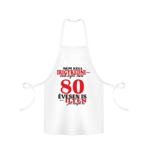 Nem kell irigykedni 80…(piros) – kötény termékkép