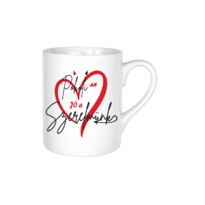 Pokolian jó a Szerelmünk - kerámia bögre