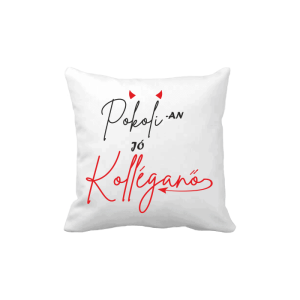 Pokolian jó kolléganő - vicces poénos párna termékkép