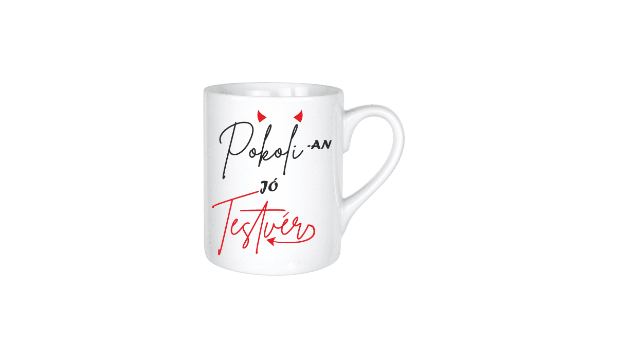 Pokolian jó Testvér - kerámia bögre