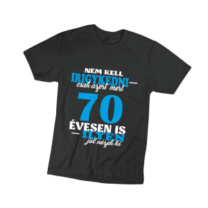 Nem kell irigykedni 70…(kék) – férfi fekete póló