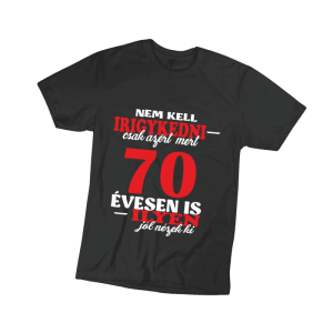 Nem kell irigykedni 70…(piros) – férfi fekete póló